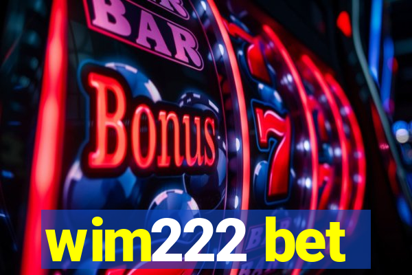wim222 bet